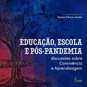 Educação, escola e pós-pandemia
