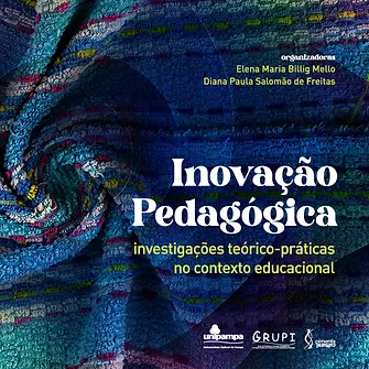 Inovação Pedagógica: investigações teórico-práticas no contexto educacional