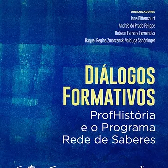 Diálogos formativos: ProfHistória e o Programa Rede de Saberes