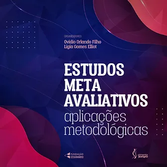 Estudos meta avaliativos: aplicações metodológicas