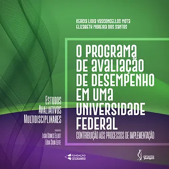 O programa de avaliação de desempenho em uma universidade federal: contribuição aos processos de implementação