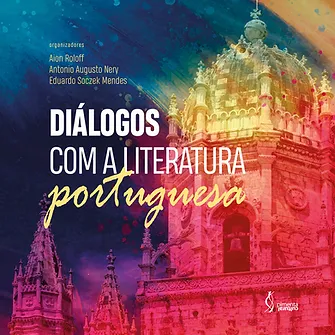 Dialogues with Portuguese literature