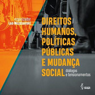 Direitos humanos, políticas públicas e mudança social: diálogos e tensionamentos