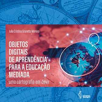 Objetos digitais de aprendência para a educação mediada: uma cartografia em devir