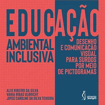 Inclusive environmental education: design and visual communication for the deaf using pictograms