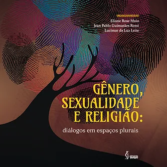 Gênero, sexualidade e religião: diálogos em espaços plurais