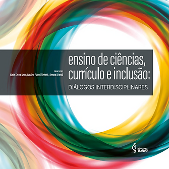 Ensino de ciências, currículo e inclusão: diálogos interdisciplinares