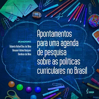Apontamentos para uma agenda de pesquisa sobre as políticas curriculares no Brasil
