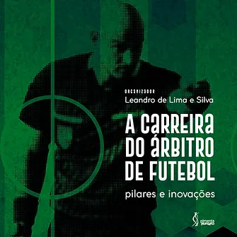 The career of the soccer referee: pillars and innovations