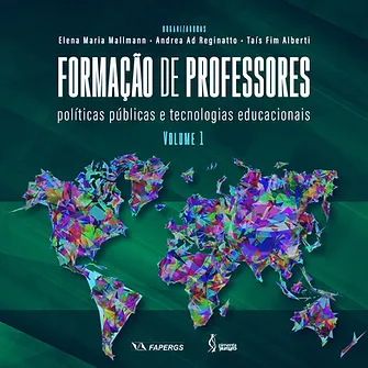 Formação de professores: políticas públicas e tecnologias educacionais – volume 1