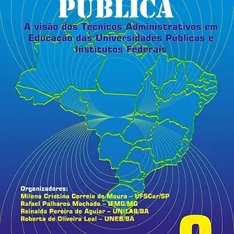 Public Management: The Vision of Education Administration Technicians at Public Universities and Federal Institutes