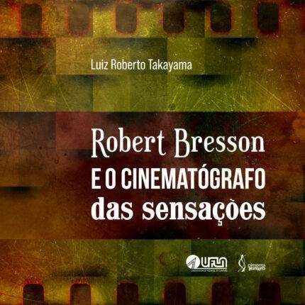 Pimenta Cultural Robert Bresson