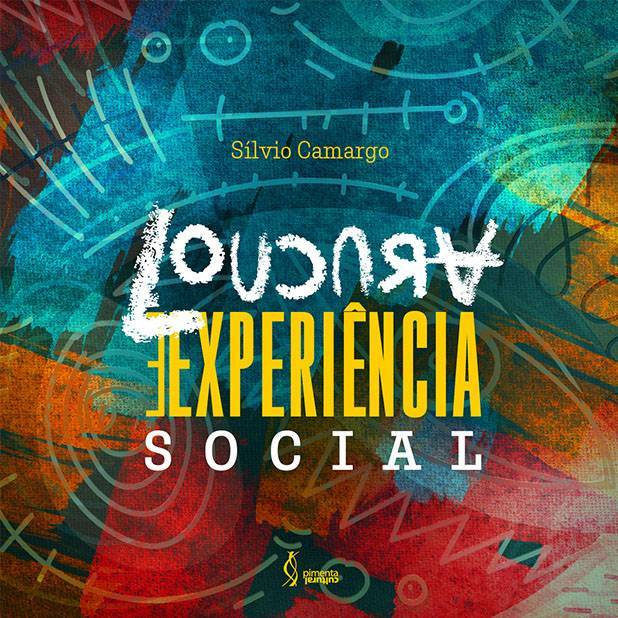 Pimenta Cultural loucura experiencia social