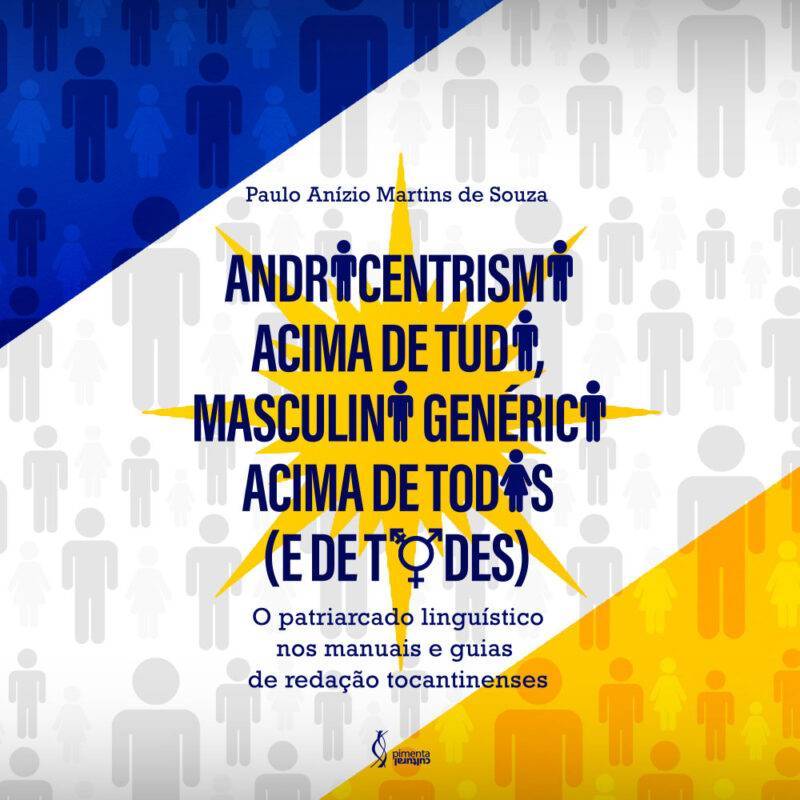 Pimenta Cultural androcentrismo masculino